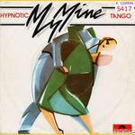 My Mine - Hypnotic tango 