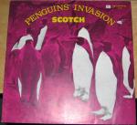 Scotch - Penguins Invasion